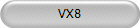 VX8